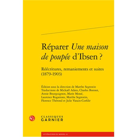 Réparer Une maison de poupée d'Ibsen ?