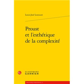 Proust et l'esthétique de la complexité