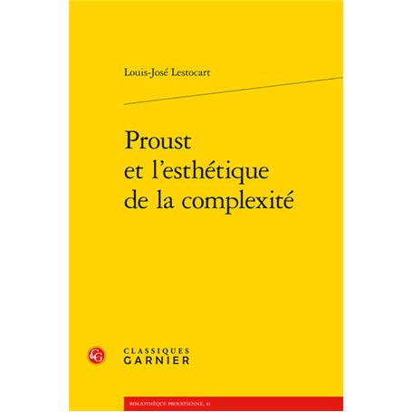 Proust et l'esthétique de la complexité