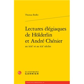 Lectures élégiaques de Hölderlin et André Chénier