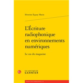 L'Écriture radiophonique en environnements numériques