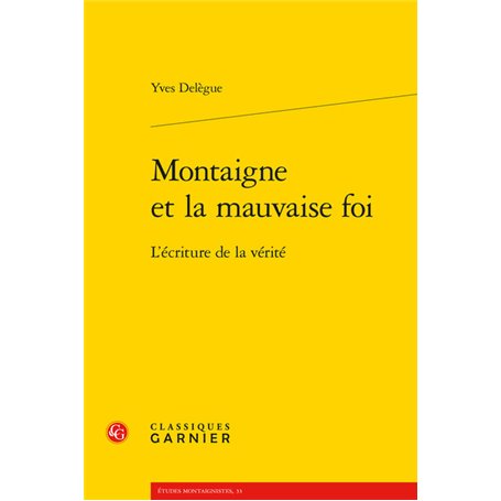 Montaigne et la mauvaise foi