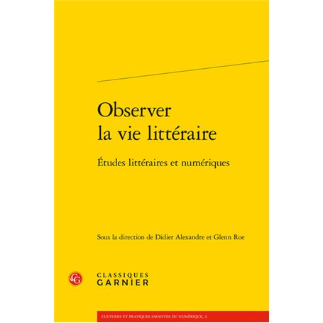 Observer la vie littéraire