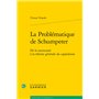 La Problématique de Schumpeter