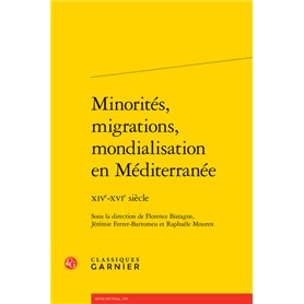 Minorités, migrations, mondialisation en Méditerranée