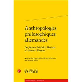 Anthropologies philosophiques allemandes