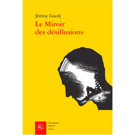 Le Miroir des désillusions