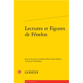 Lectures et Figures de Fénelon