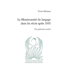 La Monstruosité du langage dans les récits après 1945