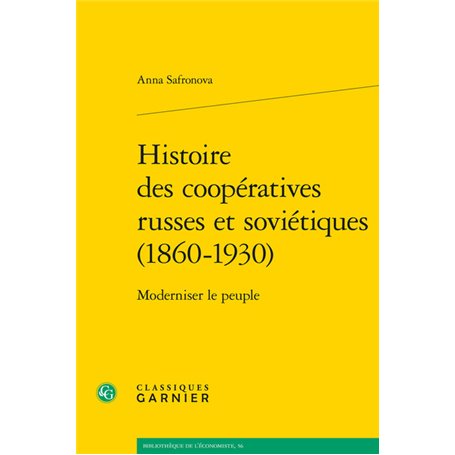 Histoire des coopératives russes et soviétiques (1860-1930)