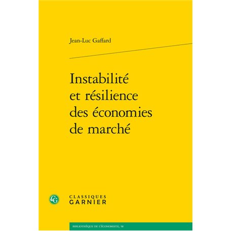 Instabilité et résilience des économies de marché