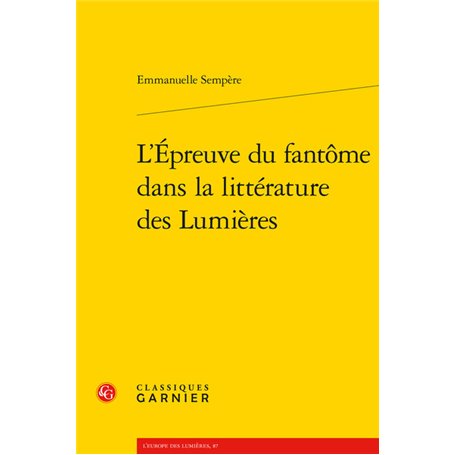 L'Épreuve du fantôme dans la littérature des Lumières