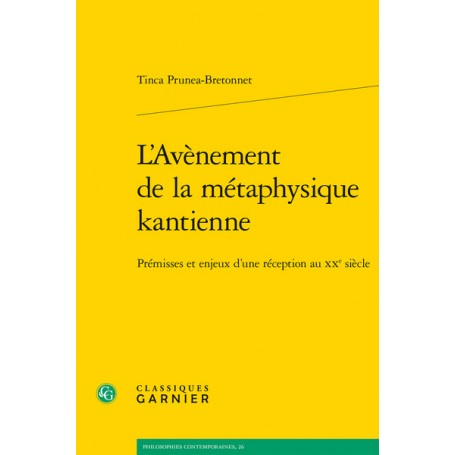 L'Avènement de la métaphysique kantienne