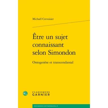 Être un sujet connaissant selon Simondon