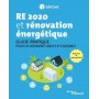 RE 2020 et rénovation énergétique