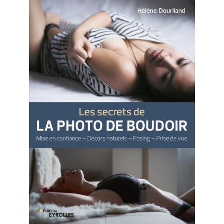 Les secrets de la photo de boudoir