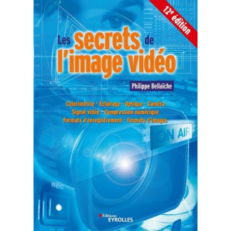 Les secrets de l'image vidéo