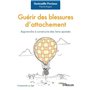 Guérir des blessures d'attachement