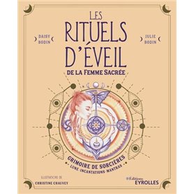 Les rituels d'éveil de la Femme Sacrée