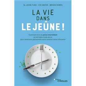 La vie dans le jeûne !