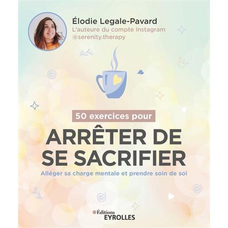 50 exercices pour arrêter de se sacrifier