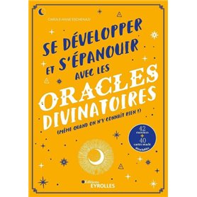 Se développer et s'épanouir avec les oracles divinatoires