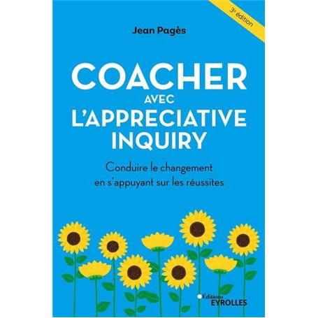 Coacher avec l'Appreciative Inquiry