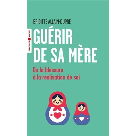 Guérir de sa mère