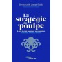 La stratégie du poulpe