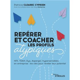 Repérer et coacher les profils atypiques