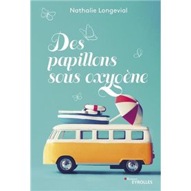 Des papillons sous oxygène