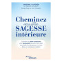 Cheminez vers votre sagesse intérieure