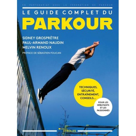 Le guide complet du parkour