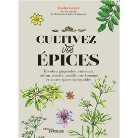 Cultivez vos épices