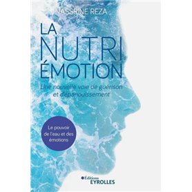 La Nutri-Émotion, une nouvelle voie de guérison et d'épanouissement