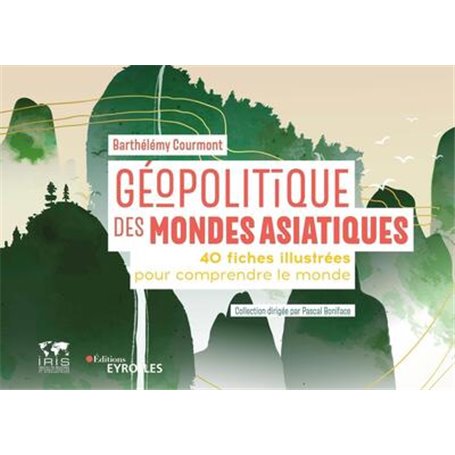 Géopolitique des mondes asiatiques