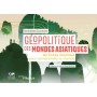 Géopolitique des mondes asiatiques