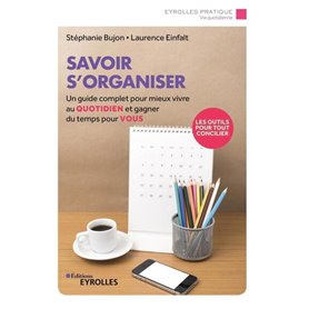 Savoir s'organiser