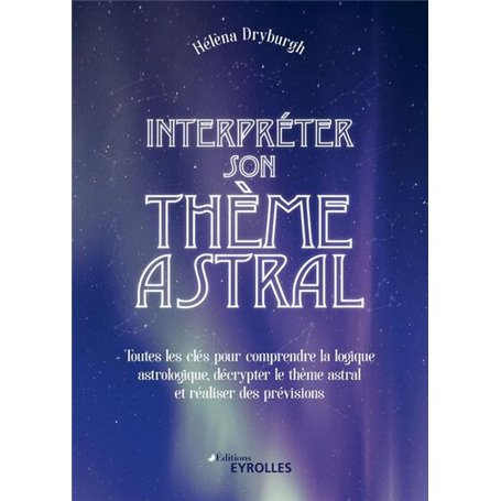 Interpréter son thème astral