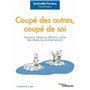 Coupé des autres, coupé de soi