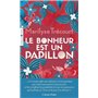 Le bonheur est un papillon