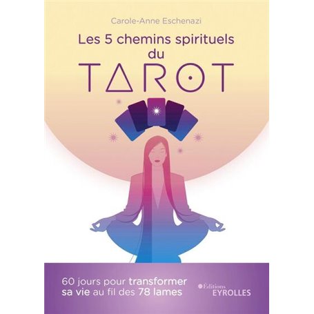 Les 5 chemins spirituels du tarot