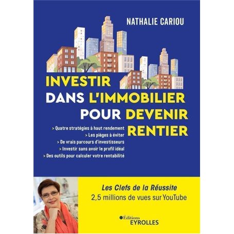 Investir dans l'immobilier pour devenir rentier