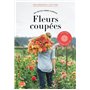 Fleurs coupées - Ma petite ferme florale