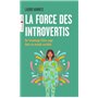 La force des introvertis