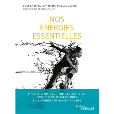 Nos énergies essentielles