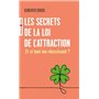 Les secrets de la loi de l'attraction