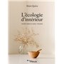 L'Écologie d'Intérieur : vivre mieux avec moins