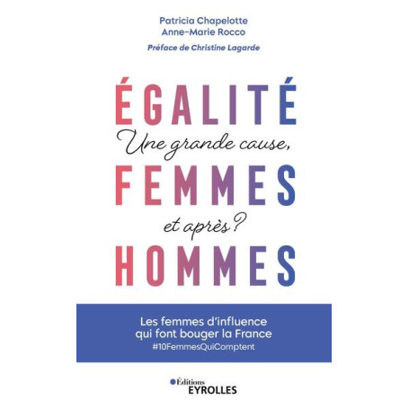 Egalité femmes-hommes : une grande cause, et après ?