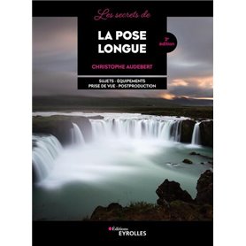 Les secrets de la pose longue